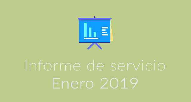 Informe de servicio Enero 2019